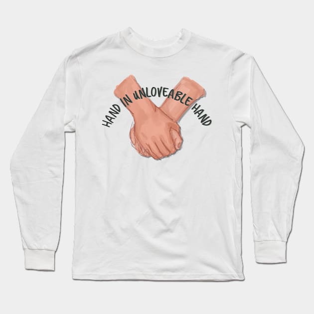 Hand In Unloveable Hand quote - No Children by The Mountain Goats Long Sleeve T-Shirt by mol842